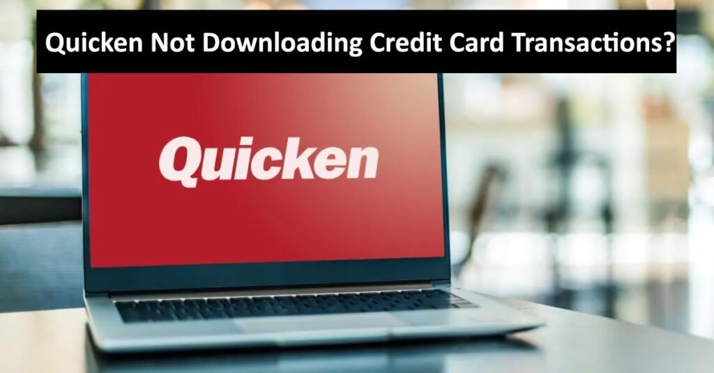 Quicken not downloading