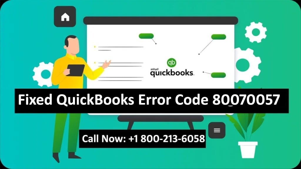 QuickBooks Error Code 80070057