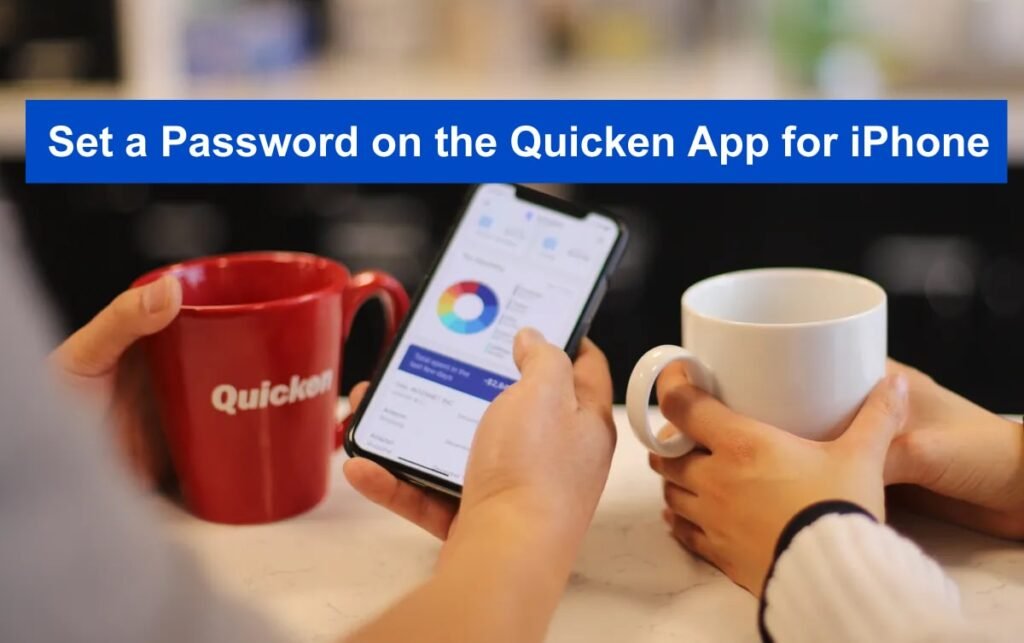 Set a Passcode or Password on the Quicken App for iPhone